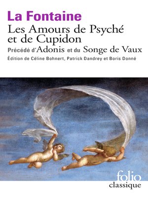 cover image of Les Amours de Psyché et de Cupidon précédé d'Adonis et du Songe de Vaux